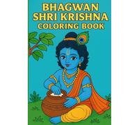 Bhagwan Shri Krishna Coloring Book: Beautiful Devotional Coloring Pages for Kids
