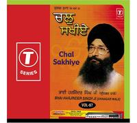Bhai Harjinder Singh Ji - Chal Sakhiye-Vol.67 [Import]