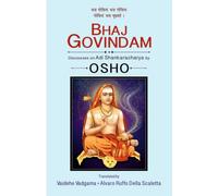 Bhaj Govindam: Discourses on Adi Shankaracharya By Osho