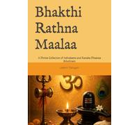 Bhakthi Rathna Maalaa: A Divine Collection of Ashtakams and Kanaka Dhaaraa Sthothram
