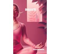 BHAKTI (LOVE) YOGA JOURNAL: Cover Option 4