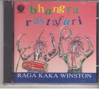 Bhangra Rastafari - Raga Kaka Winston - Uk Made Cd - Fantranics Uk Released