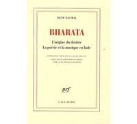 Bharata - L'origine Du Théâtre - La Poésie Et La Musique De L'inde