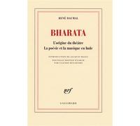 René Daumal – Bharata – L'origine du théâtre, la poésie et la musique de l'Inde – broché