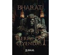 Bharati: Tierra De Leyendas