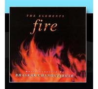 Bhaskar Chandavarkar - The Elements - Fire