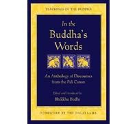 Bhikkhu Bodhi In the Buddha's Words (Poche)