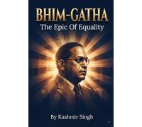 BHIM-GATHA: The Epic Of Equality