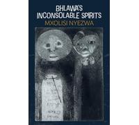 Bhlawa's Inconsolable Spirits