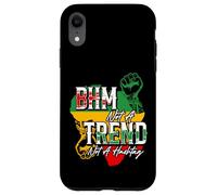 BHM Not a Trend Not a Trend Not a Hashtag Black History Month Pride Coque pour iPhone XR