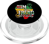 BHM Not a Trend Not a Trend Not a Hashtag Black History Month Pride PopSockets PopGrip pour MagSafe