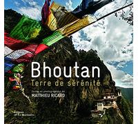 Bhoutan - Terre de sérénité