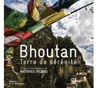 Bhoutan Terre de sérénité - Matthieu Ricard - La Martiniere Eds De - relié - Beau livre