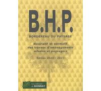 BHP Bordereau du paysage: Descriptif et estimatif des travaux d'aménagements urbains et paysagers