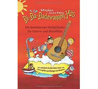 Bi-Ba-Badewannen-Hits - Die Beliebtesten Kinderlieder Für Gitarre Und Blockflöte