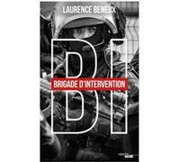 BI : Brigade d'intervention Laurence Beneux (Auteur)