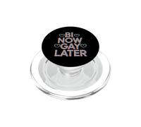 Bi Now Gay Later Rainbow Pride PopSockets PopGrip pour MagSafe