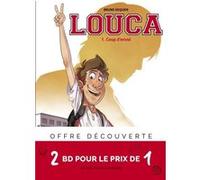 Bi-pack T2 + T1 (offert) Louca / Edition spéciale Bruno Dequier (Scénario)