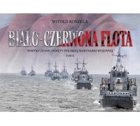 Biała-czerwona flota - Koszela Witold (Buch auf Polnisch)