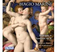 Biagio Marini – Madrigali et Symfonie Op. 2 – Tactus