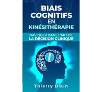 Biais cognitifs en kinésithérapie