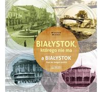 Bialystok qui n'existe pas