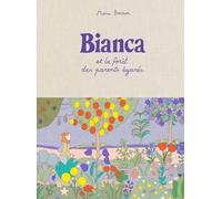 Bianca et la forêt des parents égarés