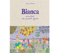 Bianca et la forêt des parents égarés