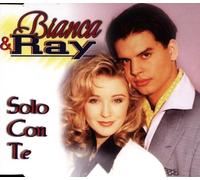 Bianca&Ray - Solo Con Te [Import]