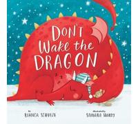 Bianca Schulze Don't Wake the Dragon (Relié) Clever Storytime