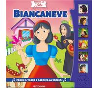 Biancaneve. Ascolta le fiabe. Ediz. a colori