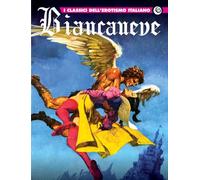 Biancaneve. I classici dell'erotismo italiano (Vol. 25)