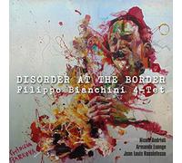 Bianchini, Filippo -Quart - Disorder at The Border [Import]