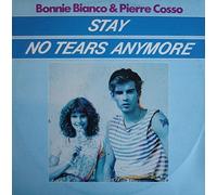 BIANCO, Bonnie & COSSO, Pierre - Stay / No tears anymore / 6.14756
