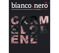 Bianco e nero. Rivista quadrimestrale del centro sperimentale di cinematografia. Carmelo Bene (2024) (Vol. 609)