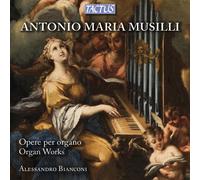 Musilli – Œuvres pour orgue (Bianconi) – Tactus