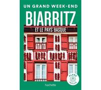 Biarritz et le Pays Basque Guide Un Grand Week-end - Collectif - Hachette Tourisme Guides - broché - Guide