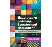 Bias-Aware Teaching, Learning And Assessment