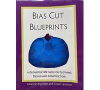 Bias Cut Blueprints: a Geometric Method for Clothing Design and Construction
