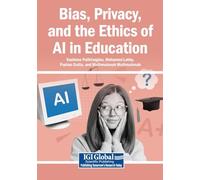 Bias, Privacy, and the Ethics of AI in Education