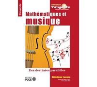 Bib 11 - mathematiques et musique editions 2022 - Collectif tangente - Pole - broché - Revue
