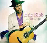 Eric Bibb - Eric Bibb in 50 Songs