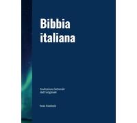 Bibbia italiana: traduzione letterale dall'originale