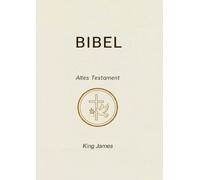 Bibel Altes Testament: King James Version