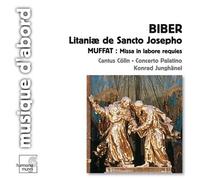 Cantus Cölln - Biber: Litaniæ de Sancto Josepho Muffat: Missa in labore requies [Import]