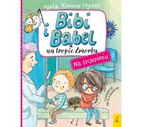 Bibi et Bubble sur les traces du fléau de la greffe (Buch auf Polnisch)