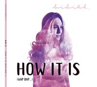 Bibi H. - How It is (Wap Bap.) (INCL.Stickerbogen) [Import]
