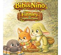 Bibi & Nino: Finnley the Vegetarian Spider