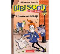 Bibi Scott détective à rollers - Chasse au scoop