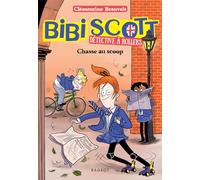 Bibi Scott détective à rollers - Chasse au scoop